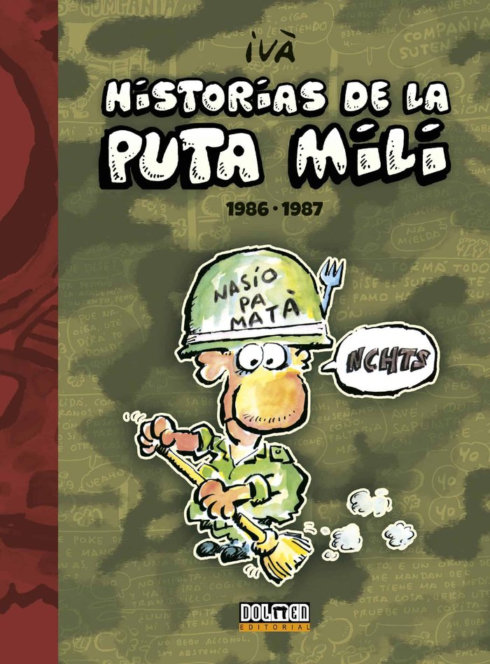Historias de la Puta Mili. 1986-1987, de Tosas, Ramón (Ivà) | portada del libro