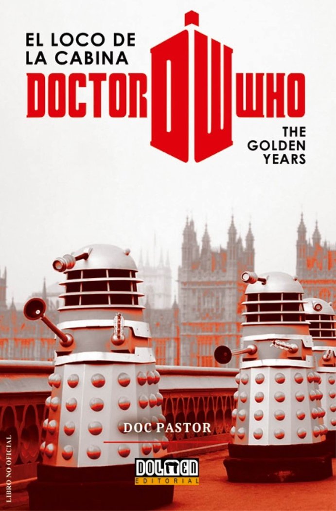Dr. Who el loco de la cabina, de Pastor, Doc | portada del libro