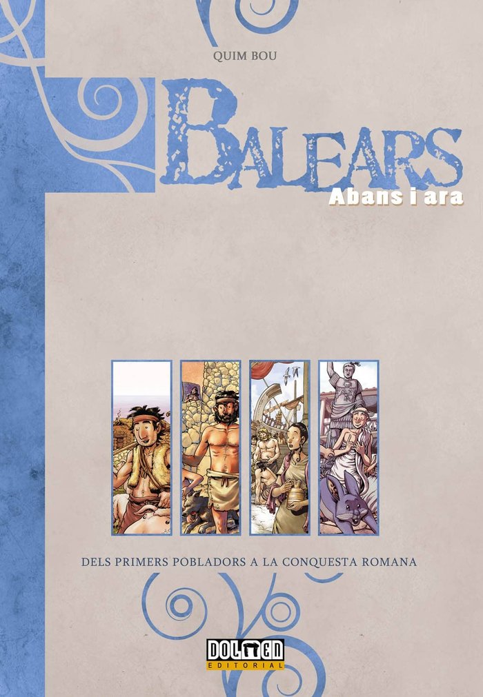 Balears Abans i Ara. Vol 1 Integral, de Bou, Quim | portada del libro