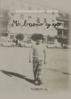 MI BARRIO Y YO, de JUAN ANTONIO ALAMO HERNANDEZ | portada del libro