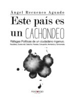 Este país es un cachondeo, de ANGEL RECUENCO AGUADO | portada del libro