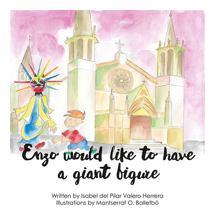 ENZO WOULD LIKE TO HAVE A GIANT FIGURE, de ISABEL DEL PILA VALERO HERRERA | portada del libro