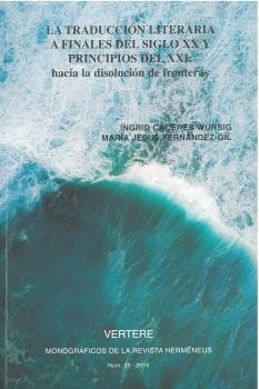 VERTERE, 21 (2019). LA TRADUCCION LITERARIA A FINALES DEL SIGLO X, de CACERES WURSIG | portada del libro