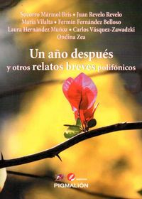 Un año después y otros relatos polifónicos, de Fernández Belloso | portada del libro