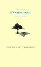 HOMBRE SOMBRA, EL, de Owen Sheers | portada del libro