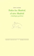 TODOS LOS MADRID, EL OTRO MADRID, de Edwin Madrid | portada del libro