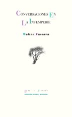CONVERSACIONES EN LA INTEMPERIE, de WALTER CASSARA | portada del libro