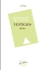 Vestigios, de Junco de la Fuente | portada del libro
