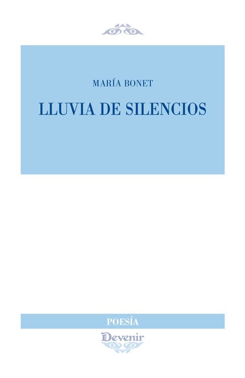Lluvia de silencios, de MARIA BONET | portada del libro