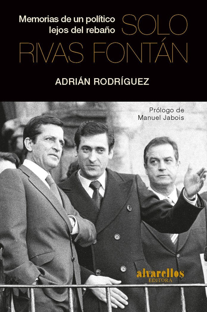 SOLO RIVAS FONTÁN, de Rodríguez García, Adrián Antonio | portada del libro