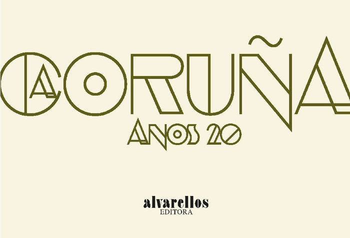 A CORUÑA ANOS 20, de Roisin Besnard (ed.), Lucien | portada del libro