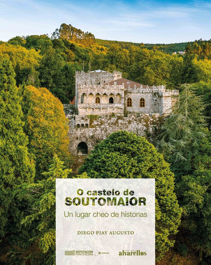 O CASTELO DE SOUTOMAIOR, de Piay Augusto, Diego | portada del libro