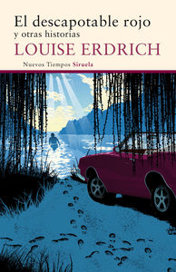 El descapotable rojo, de Erdrich, Louise | portada del libro