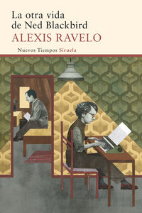 La otra vida de Ned Blackbird, de Ravelo, Alexis | portada del libro