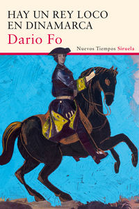 Hay un rey loco en Dinamarca, de Fo, Dario | portada del libro