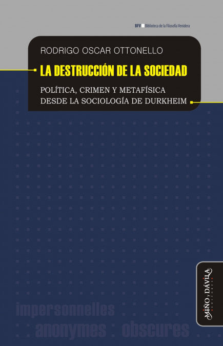 La destrucción de la sociedad, de Ottonello (argentino), Rodrigo Oscar | portada del libro