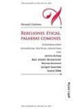 Rebeliones éticas, palabras comunes, de FACUNDO GIULIANO | portada del libro