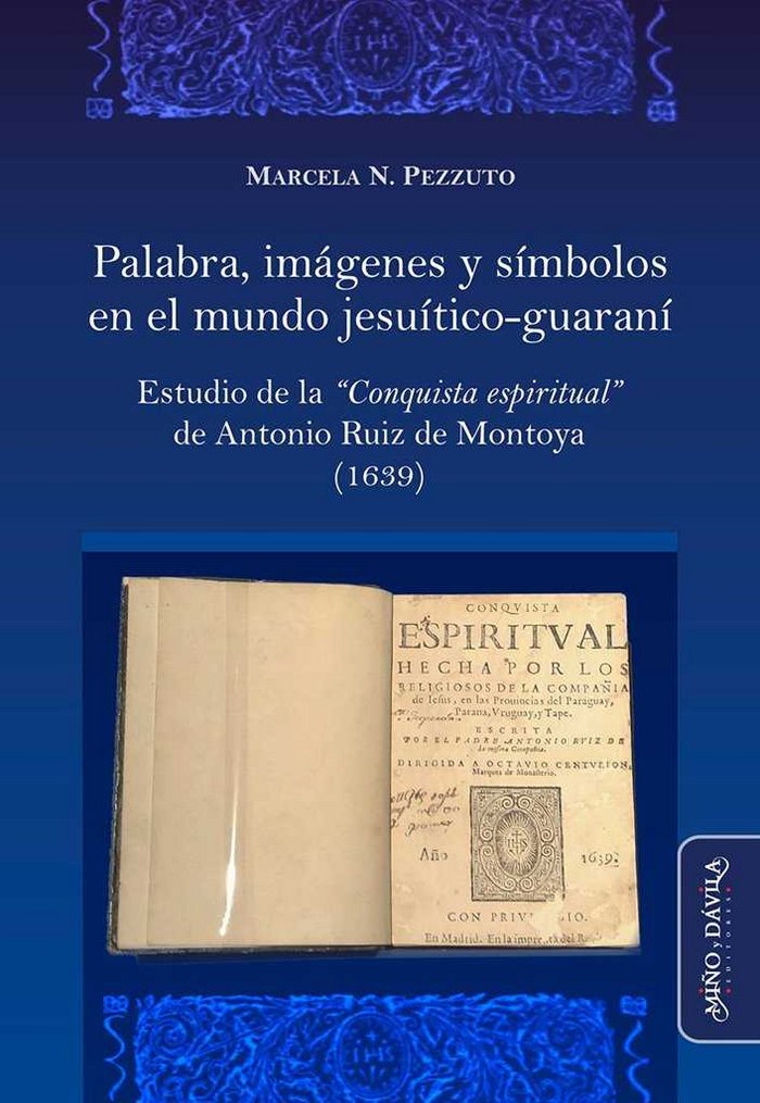 Palabra, imágenes y símbolos en el mundo jesuítico-guaraní, de Pezzuto (argentina), Marcela | portada del libro