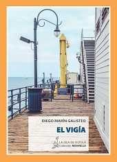 El vigía, de Marín Galisteo, Diego | portada del libro