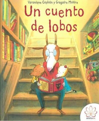 UN CUENTO DE LOBOS, de VERONIQUE CAPLAIN Y GREGOIRE MABIRE | portada del libro