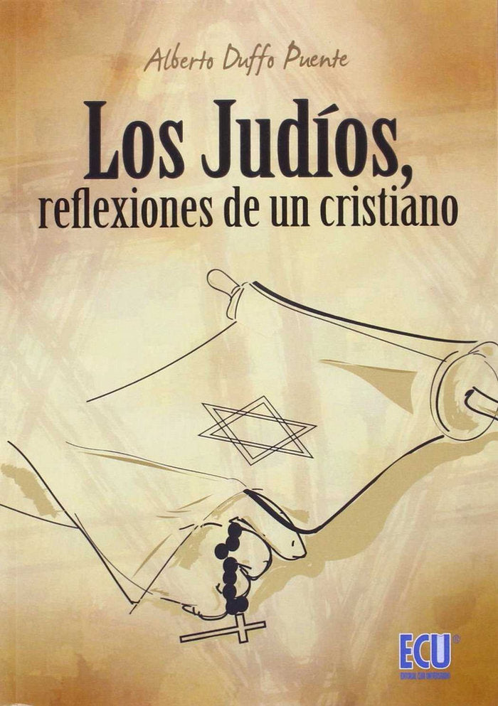Los judíos, reflexiones de un cristiano, de Duffo Puente | portada del libro