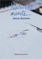 Natural Mente, de ANNA ASTROM | portada del libro