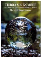 TIERRA SIN NOMBRE, de MARCOS DIEGUEZ CUEVAS | portada del libro