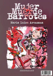 MUJER MUERDE BARROTES. MATÉTICA, de ARENZANA MAGAÑA, MARÃA LUISA | portada del libro