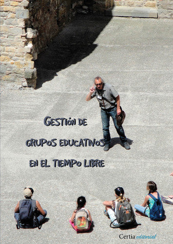 Gestión de grupos educativos en el tiempo libre, de Blach Rivera | portada del libro