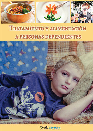 Tratamiento y alimentación a personas dependientes, de Alcalde Regenjo | portada del libro