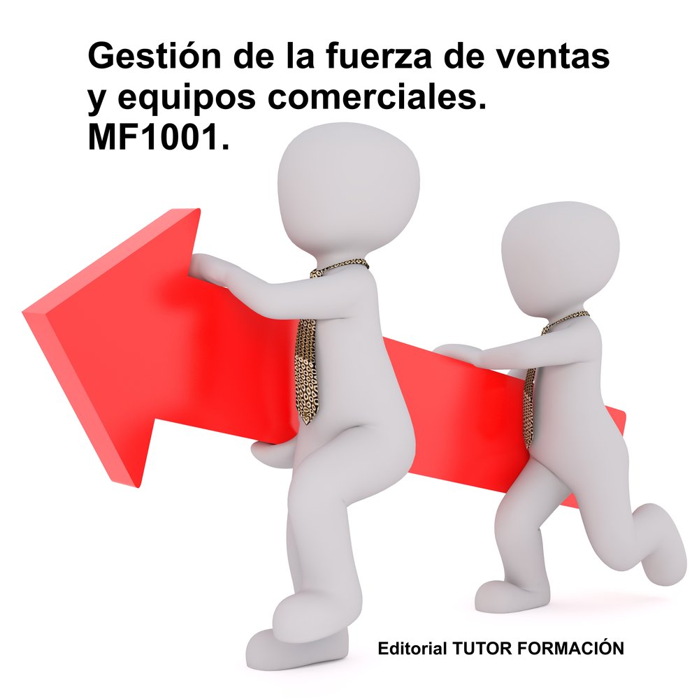 GESTION DE LA FUERZA DE VENTAS Y EQUIPOS COMERCIALES MF1001., de ARENAL LAZA, CARMEN | portada del libro