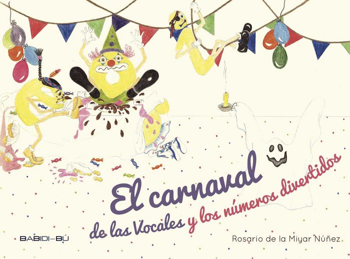 El carnaval de las vocales y Números divertidos, de de la Miyar Núñez, Rosario | portada del libro