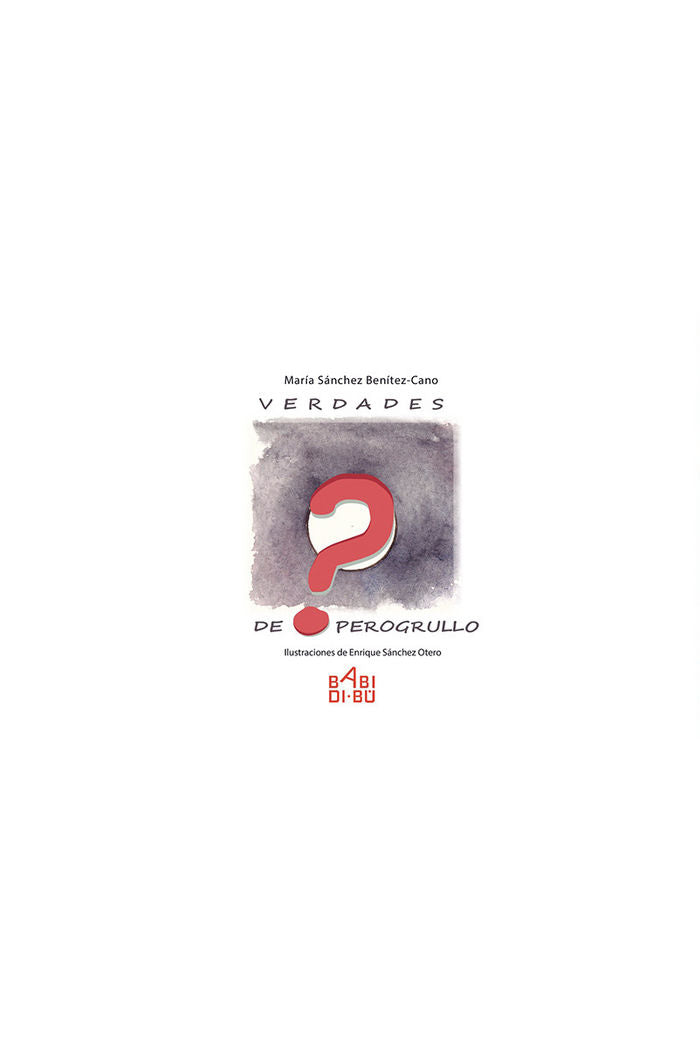 VERDADES DE PEROGRULLO, de MARíA SáNCHEZ BENíTEZ-CANO | portada del libro