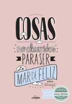 Cosas no aburridas para ser la mar de feliz EDICIÓN ESPECIAL, de Mr. Wonderful | portada del libro