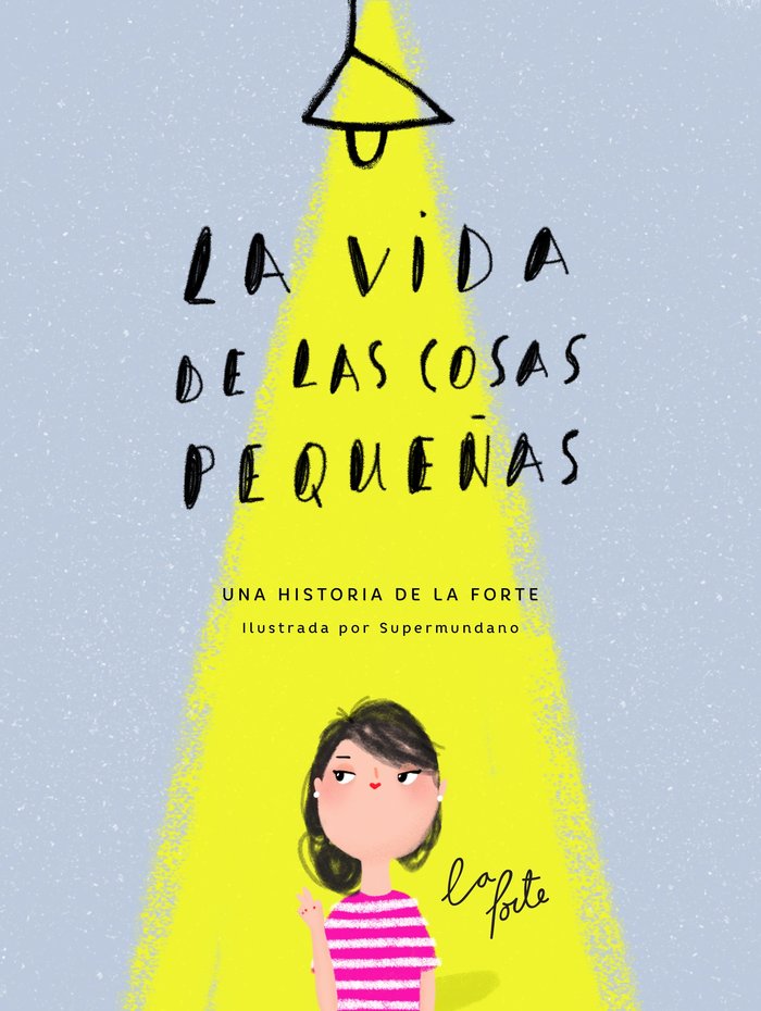 La vida de las cosas pequeñas, de La Forte - Alma Andreu#Supermundano | portada del libro