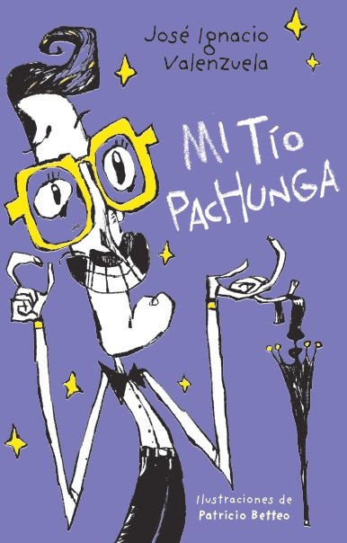 Mi tío Pachunga, de Valenzuela, José Ignacio | portada del libro