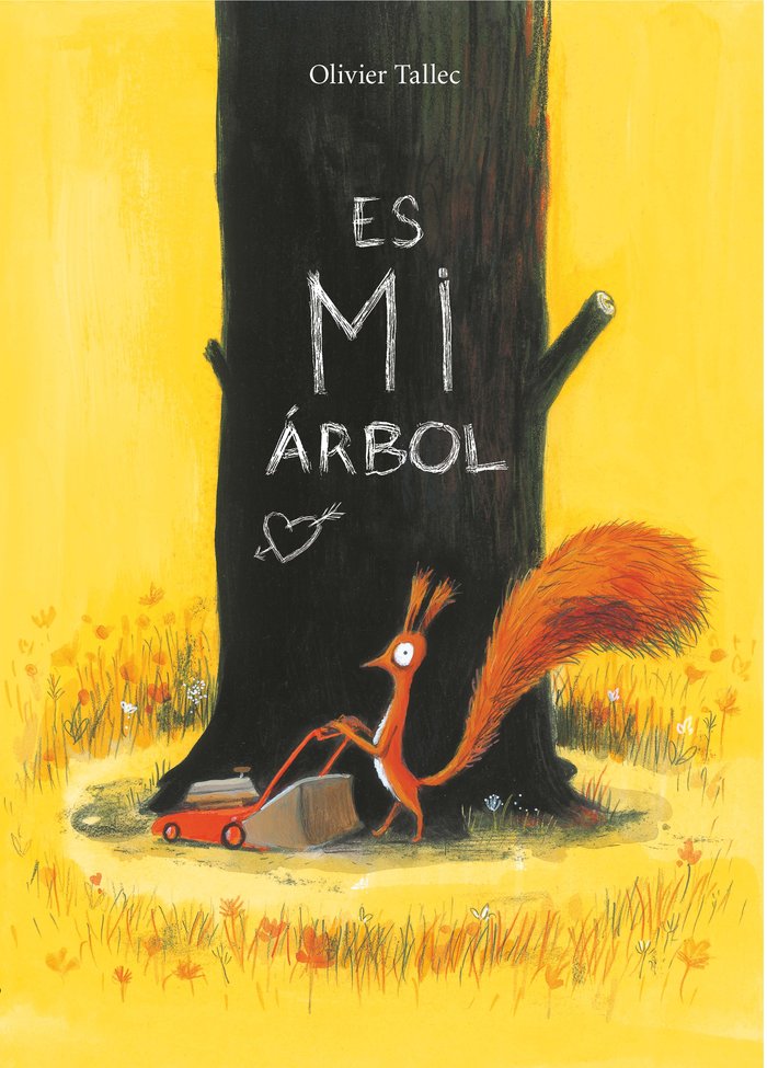 Es mi arbol, de Tallec, Olivier | portada del libro