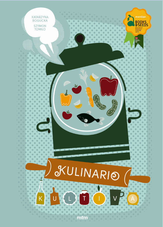 Kulinario Klutiva, de KATARZYNA BOGUCKA Y SZYMON TOMILO | portada del libro