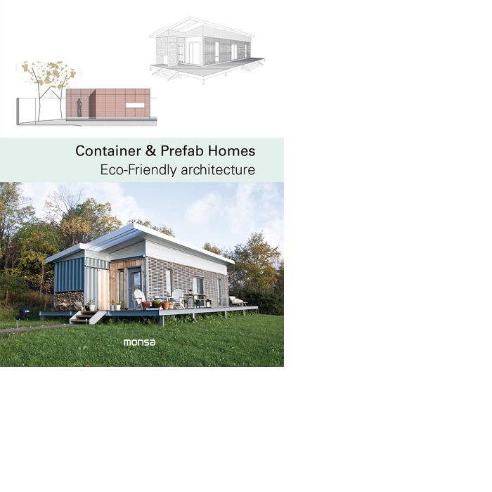 CONTAINER & PREFAB HOMES. Eco-Friendly architecture, de A.A.V.V. | portada del libro