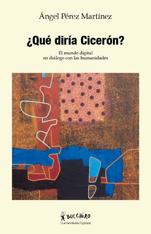 ¿QUE DIRIA CICERON, de PEREZ MARTINEZ, ANDRES | portada del libro