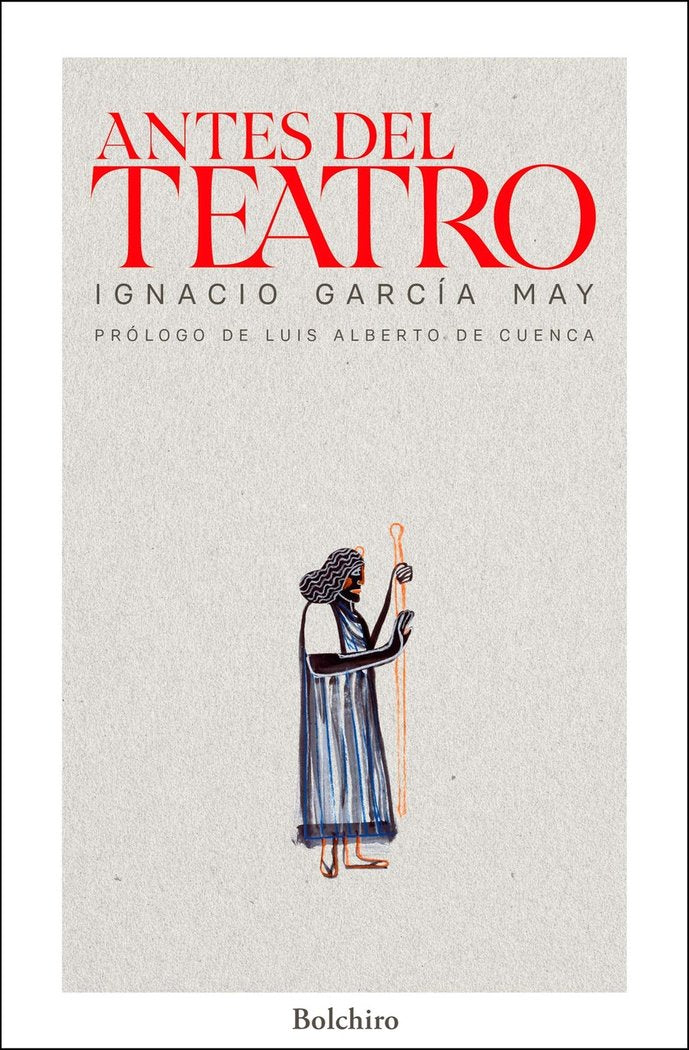 Antes del Teatro, de García May, Ignacio | portada del libro