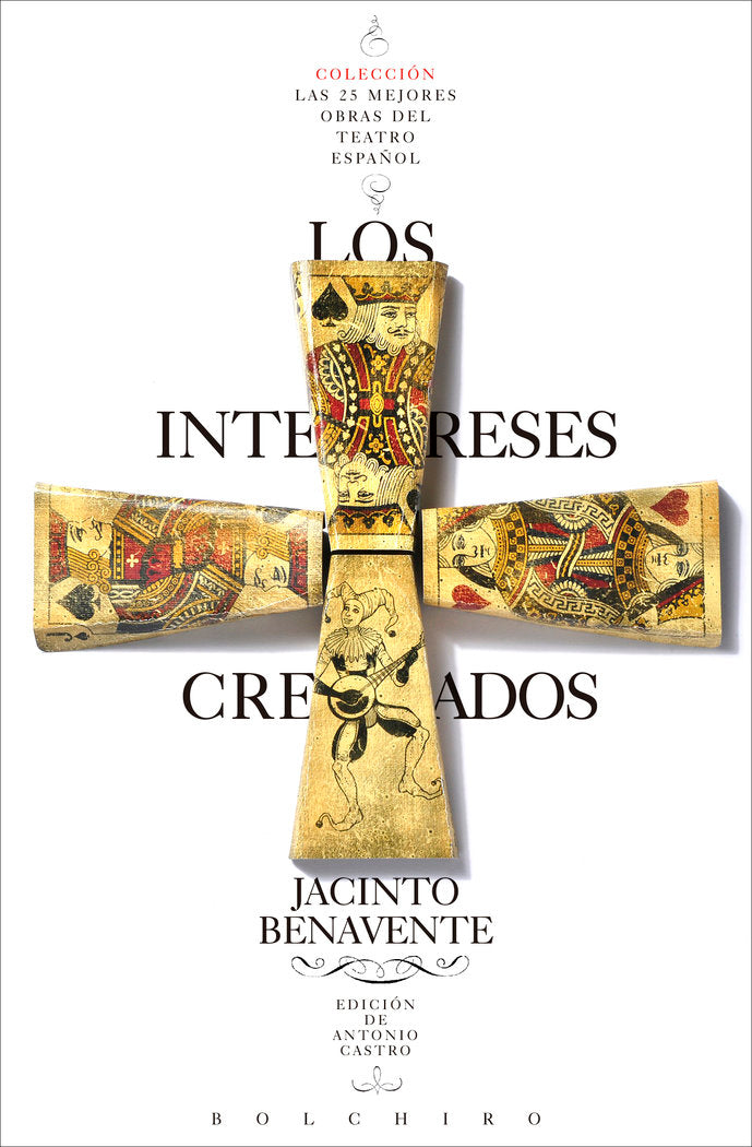 Los intereses creados, de Benavente, Jacinto | portada del libro