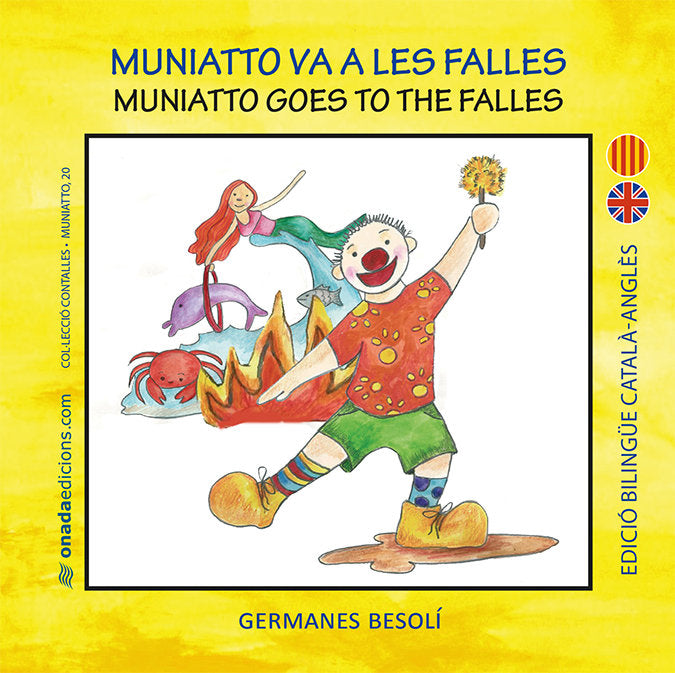 Muniatto va a les Falles, de Besolí Montserrat, Olga | portada del libro