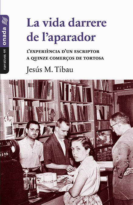 La vida darrere de lÆaparador, de Tibau Tarragó, Jesús Maria | portada del libro