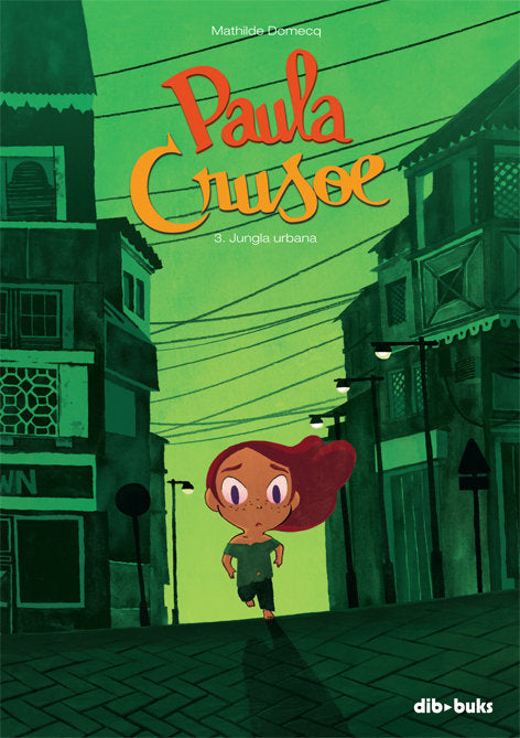 Paula Crusoe 3, de Domecq, Mathilde | portada del libro