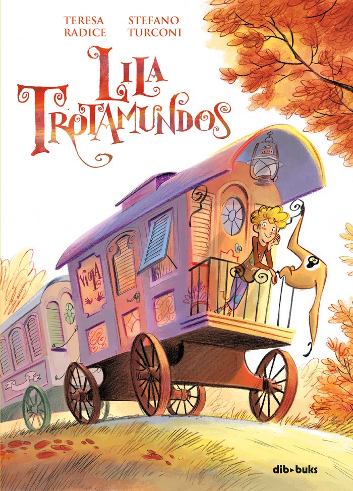 Lila Trotamundos, de TERESA RADICE Y STEFANO TURCONI | portada del libro