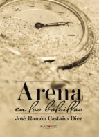 Arena en los bolsillos, de JOSE RAMON CASTAÑO DIEZ | portada del libro