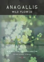 Anagallis. Wild flower, de Alberto Palomo Villanueva | portada del libro