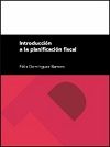 Introducción a la planificación fiscal (2ª edición), de Domínguez Barrero | portada del libro