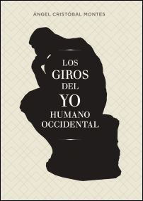 Los giros del yo humano occidental, de Cristóbal Montes, Ángel | portada del libro